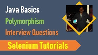 16A. Java Basics for Selenium - Java Polymorphism - Interview Questions