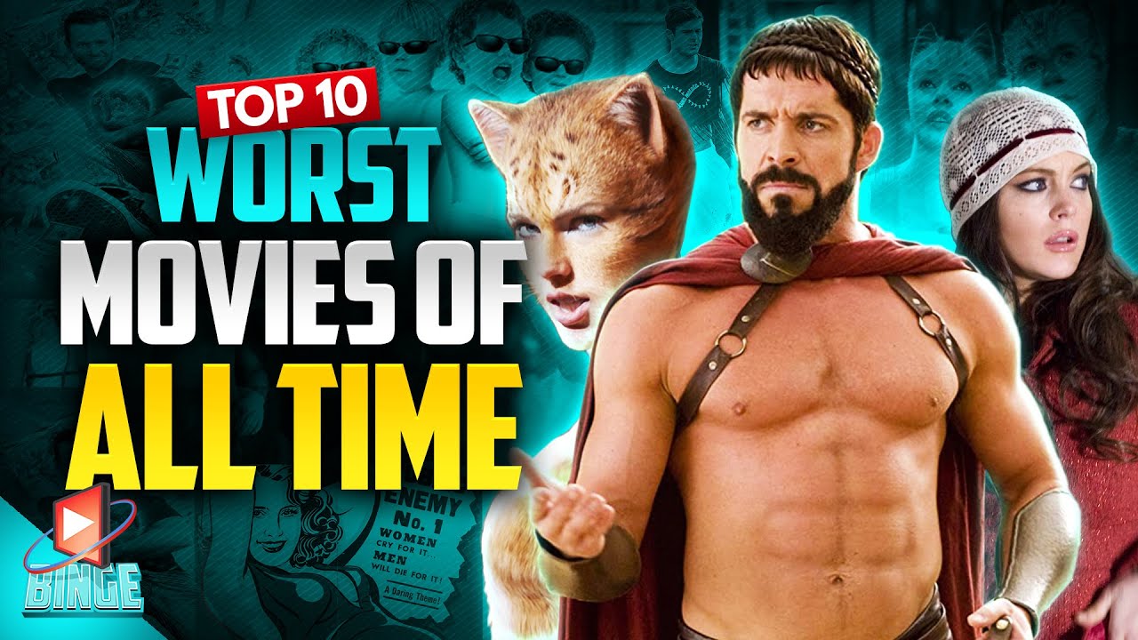 Top 10 Worst Movies Of All Time - YouTube