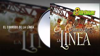 Grupo Los De Chiwas - El Corrido De La Línea (Audio)