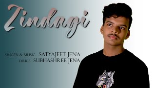 Zindagi - Satyajeet Jena (Official Visualizer)