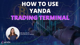 How to use Yanda Trading Terminal