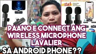 PAANO E CONNECT ANG WIRELESS MICROPHONE LAVALIER SA Android Phone