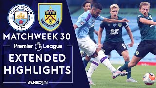 Manchester City v. Burnley | PREMIER LEAGUE HIGHLIGHTS | 6/22/2020 | NBC Sports