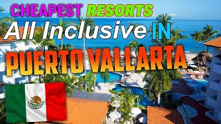 Cheapest All Inclusive Resorts In Puerto Vallarta Mexico