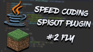 MINECRAFT SPEEDCODING SPIGOT PLUGIN #2 - FLY COMMAND