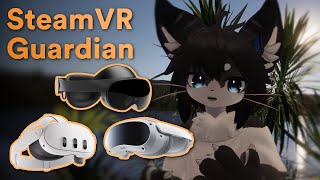 SteamVR Guardian on Meta Quest Headsets