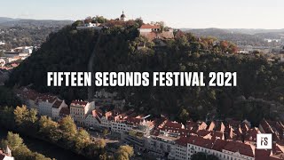 Fifteen Seconds Festival 2021