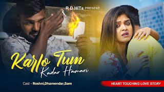 Pyar Tumse | Kar Lo Tum Kadar Hamari | Heart Touching Love Story | Salman Ali | New Sad Song |