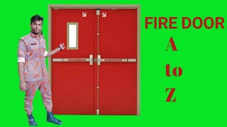 Fire door a to.. ফায়ার ডোর  কি এবং এটি কিভাবে কাজ করে বিস্তারিত।