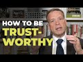 The One Quality All Trustworthy People Have