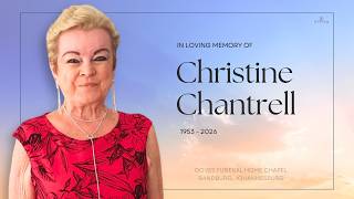 In Loving Memory - CHRISTINE CHANTRELL (1953 - 2026)