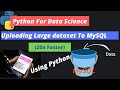 7. Efficiently Uploading Large Datasets (20x Faster) to MySQL Using Python
