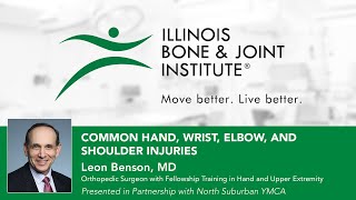 Common Hand, Wrist, Elbow \u0026 Shoulder Injuries