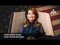 protect biblical values with guest michele bachmann