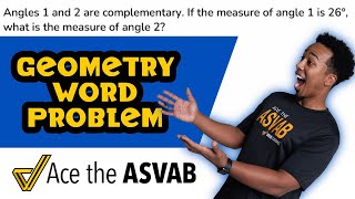 ASVAB Arithmetic Reasoning - Practice Test Question (Geometry Word Problem and Solution - Angles)