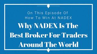 Why NADEX is best for US traders and traders around the world