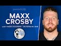 Raiders DE Maxx Crosby Talks Mayock, Bisaccia, Chargers, Bengals, More w Rich Eisen | Full Interview