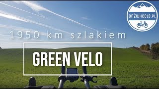 1950 km po szlaku Green Velo - gravel \u0026 bikepacking