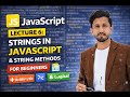 JavaScript Lecture 6: Strings in JavaScript & String Methods for Beginners
