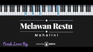 Melawan Restu - Mahalini (KARAOKE PIANO - FEMALE  LOWER KEY)