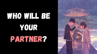 Who Will Be Your Partner? (Personality Test) | Pick one
