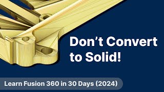 EASY ways to edit mesh files in Fusion 360 | Day 26 of Learn Fusion 360 in 30 Days - 2024 EDITION