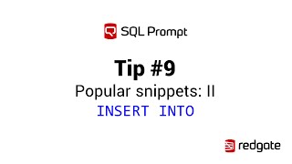 SQL Prompt Popular Snippets: II (INSERT INTO)