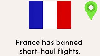 France BANNED Short Haul Flights, But...