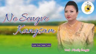 Ne Sengve Kangsam | Mirmilly Rongpipi | Karbi New Audio Song | ##Karbitopic