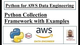 Python for AWS Data Engineering Part 19, Python Collection Framework Part 4, Python Dictionary colle