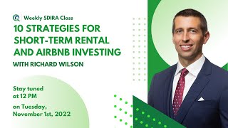 10 Strategies for Short-Term Rental and AirBnB Investing with Richard Wilson