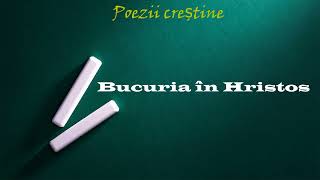 Bucuria în Hristos | Poezii creștine