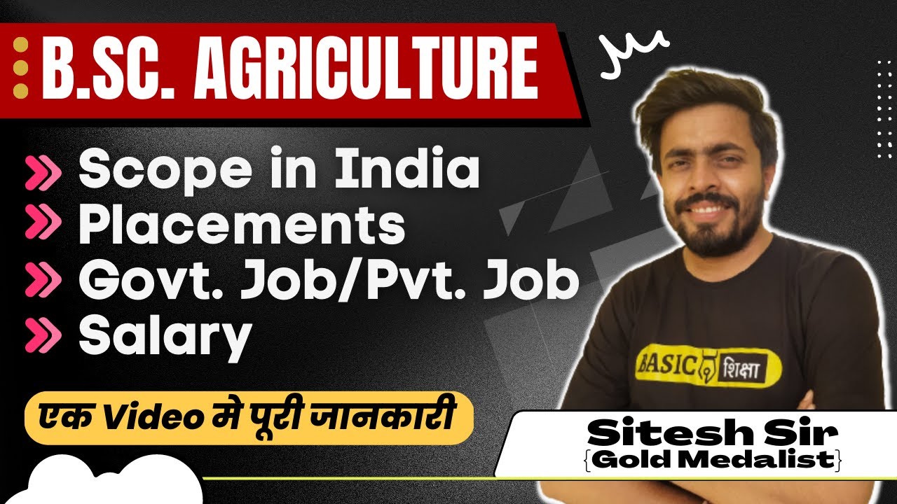 BSc Agriculture Scope In India| What To Do After BSc Ag| Placements ...