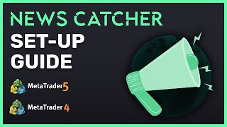 News Catcher Pro MQL Expert Advisor Set-Up Guide: How To Install \u0026 Configure - Valeriia Mischenko