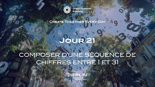 Créons Ensemble le 21e Jour