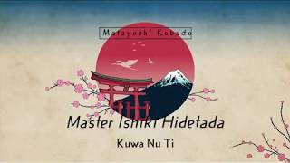 Ishiki Hidetada Sensei Kuwa Nu Ti Kata