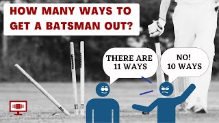 Different ways to get a Batsman out in CRICKET