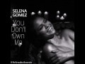 Selena Gomez - You Don't Own Me (Originally Grace)