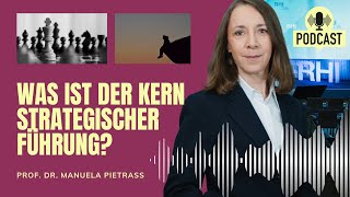 Mehr als Ziele setzen – was ist der Kern strategischer Führung? Manuela Pietraß