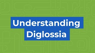 Understanding Diglossia: The Bilingual Language Phenomenon Explained