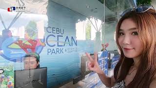 #宿霧海洋公園 CEBU OCEAN PARK網美帶你來趟宿霧旅遊一探究竟【新飛菲律賓遊學】