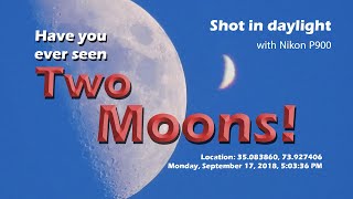Real footage of Two Moons captured in broad day light