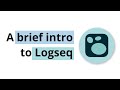 Introduction to Logseq