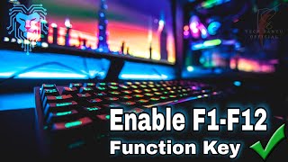 How to Enable Function keys | Laptop keyboard (F1-F12) key's Not Working | In Windows 11