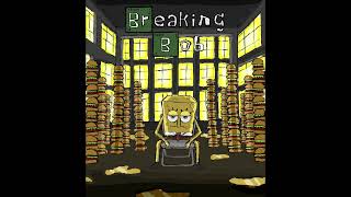 Breaking Bad/Spongebob: Breaking Bob