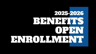 2025 2026 Open Enrollment Basics