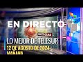 Lo mejor de teleSUR 12-08 mañana