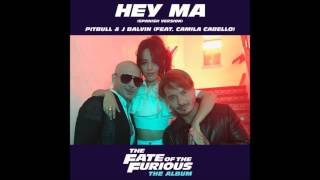 Hey Ma (Audio) - Camila Cabello, JBalvin and Pitbulll