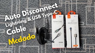 Unbox + Review Mcdodo Autodisconnect / Auto Power off Cable