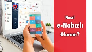 Nasıl e-Nabızlı Olurum?